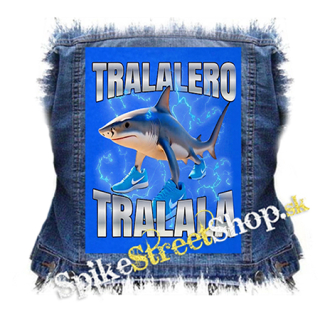 TRALALERO TRALALA - Blue Poster - chrbtová nášivka