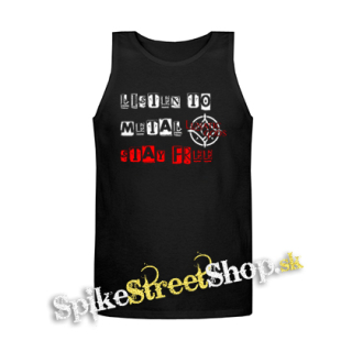 LUNATIC GODS - Listen To Metal Stay Free Motive 3 - Mens Vest Tank Top - čierne tielko
