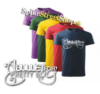 A BULLET FOR PRETTY BOY - farebné pánske tričko