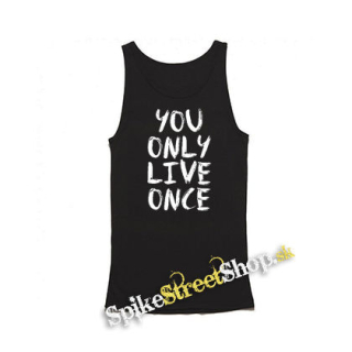 YOU ONLY LIVE ONCE - Mens Vest Tank Top - čierne tielko