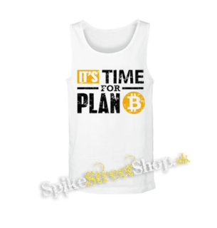 BITCOIN - Its Time For Plan B - biele pánske tielko