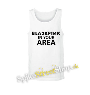 BLACKPINK - In Your Area - biele pánske tielko
