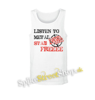 LUNATIC GODS - Listen To Metal Stay Free Motive 1 - biele pánske tielko