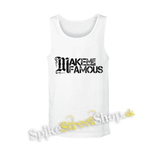 MAKE ME FAMOUS - Logo - biele pánske tielko