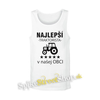 NAJLEPSI TRAKTORISTA v NASEJ OBCI - biele pánske tielko