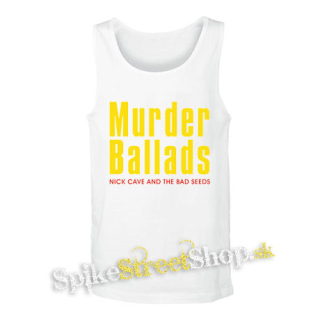 NICK CAVE - Murder Ballads - biele pánske tielko