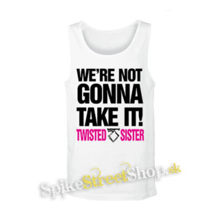 TWISTED SISTER - Were Not Gonna Take It - biele pánske tielko