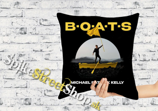 MICHAEL PATRICK KELLY - B•O•A•T•S Cover - vankúš