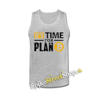 BITCOIN - Its Time For Plan B - šedé pánske tielko