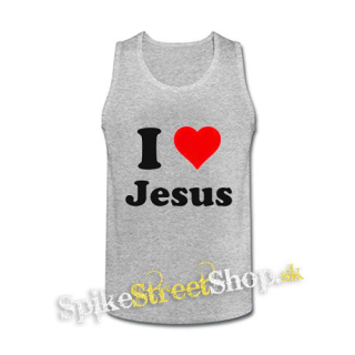 I LOVE JESUS - šedé pánske tielko