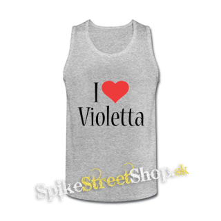 I LOVE VIOLETTA - šedé pánske tielko