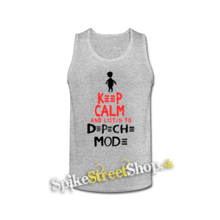 KEEP CALM AND LISTEN TO DEPECHE MODE - šedé pánske tielko