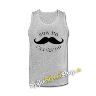MUSTACHE - How Mo Can You Go - šedé pánske tielko