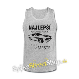 NAJLEPŠÍ AUTOMECHANIK v meste - šedé pánske tielko