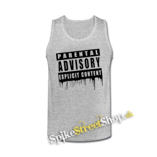 PARENTAL ADVISORY EXPLICIT CONTENT - šedé pánske tielko