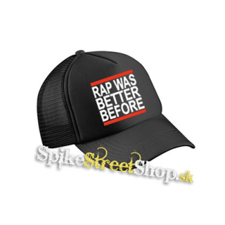 RAP WAS BETTER BEFORE - čierna sieťkovaná šiltovka model "Trucker Cap"