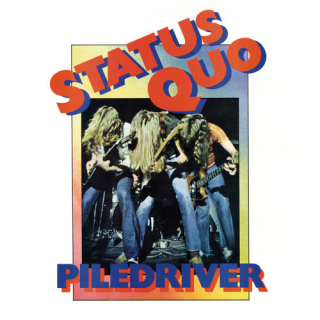 Fotonášivka STATUS QUO - Piledriver