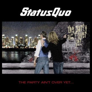 Fotonášivka STATUS QUO - The Party Ain't over Yet