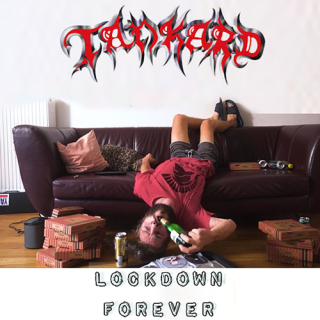 Fotonášivka TANKARD - Lockdown Forever
