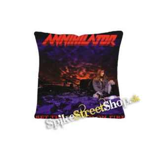 ANNIHILATOR - Set The World On Fire - vankúš