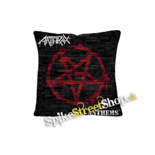 ANTHRAX - Anthems - vankúš