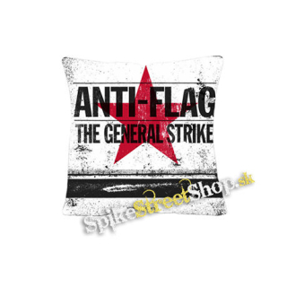 ANTI-FLAG - The General Strike - vankúš