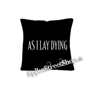 AS I LAY DYING - Logo - vankúš
