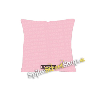 BLACKPINK - In YOur Area - vankúš