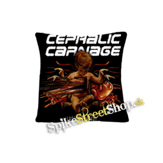 CEPHALIC CARNAGE - Lucid Interval - vankúš