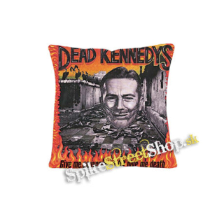 DEAD KENNEDYS - Give Me Convenience or Give Me Death - vankúš