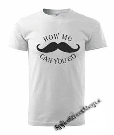 MOUSTACHE - How MO Can You Go - biele pánske tričko