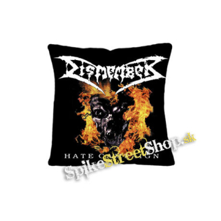DISMEMBER - Hate Campaign - vankúš