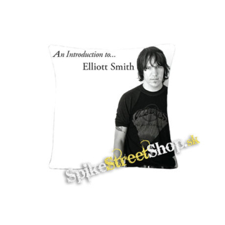 ELIOTT SMITH - An Introduction To Elliott Smith - vankúš