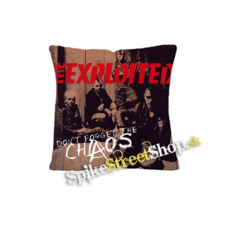 EXPLOITED - Don't Forget The Chaos - vankúš