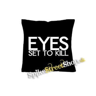 EYES SET TO KILL - Logo - vankúš