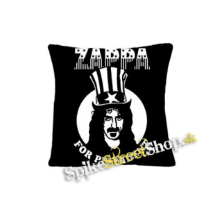 FRANK ZAPPA - For President - vankúš