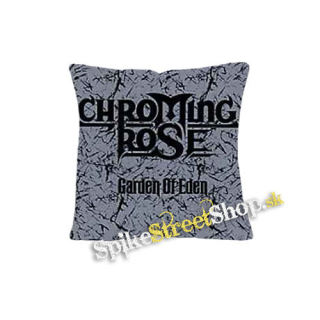 CHROMING ROSE - Garden Of Eden - vankúš