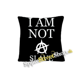 I AM NOT A SLAVE - vankúš
