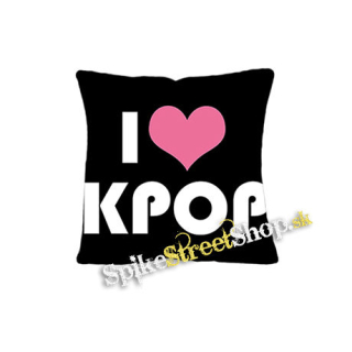 I LOVE K-POP - vankúš