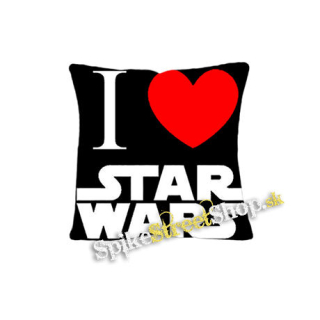 I LOVE STAR WARS - vankúš