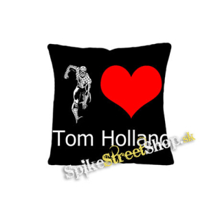 I LOVE TOM HOLLAND - vankúš