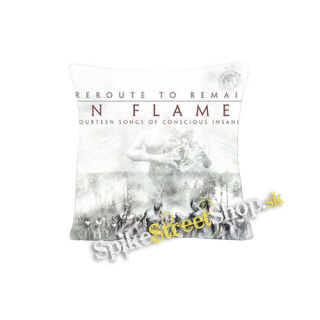IN FLAMES - Reroute To Remain - vankúš