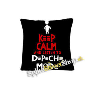 KEEP CALM AND LISTEN TO DEPECHE MODE - vankúš