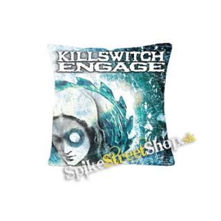 KILLSWITCH ENGAGE - Killswitch Engage - vankúš