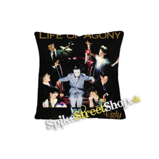 LIFE OF AGONY - Ugly - vankúš