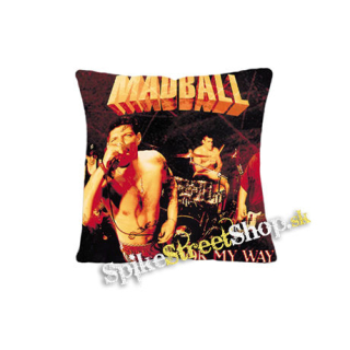MADBALL - Look My Way - vankúš