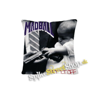 MADBALL - Set It Off - vankúš