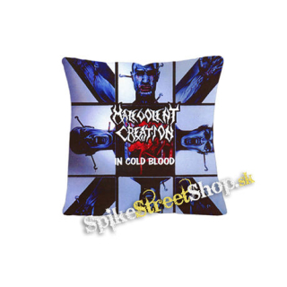 MALEVOLENT CREATION - In Cold Blood - vankúš