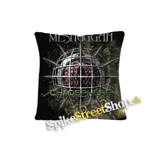 MESHUGGAH - Chaosphere - vankúš