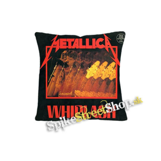 METALLICA - Whiplash - vankúš